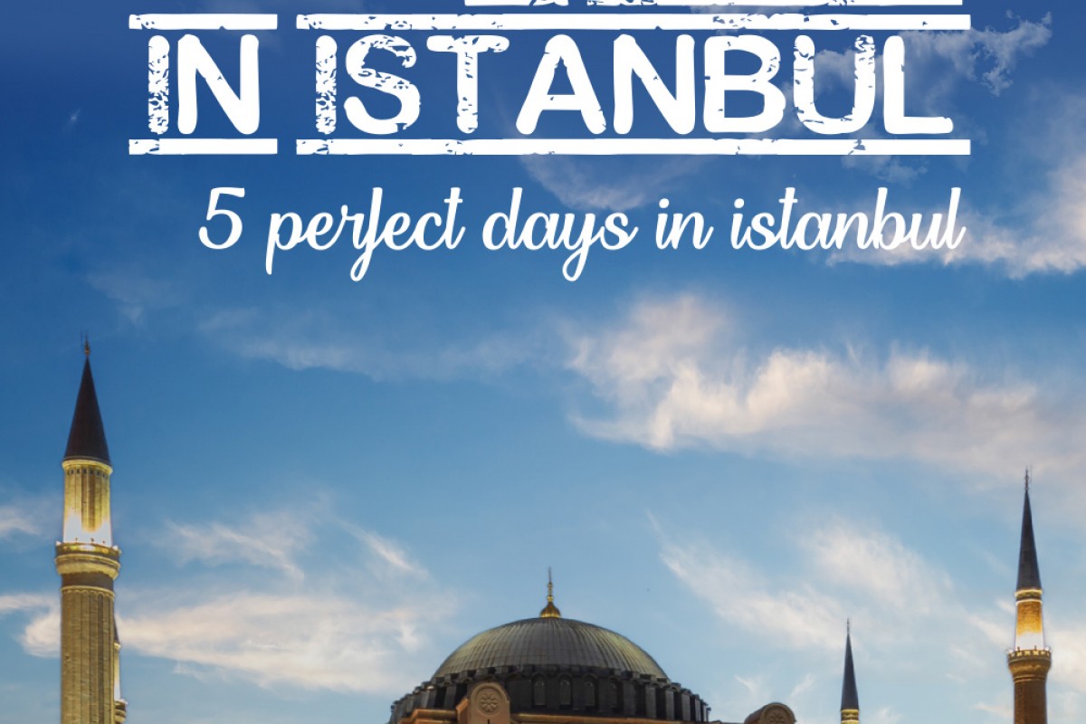 5 Days in Istanbul